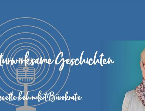 Podcast 15: Kulturwirksame Geschichten – Ein Beetle behindert Bürokratie