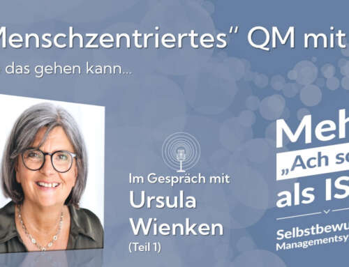 Podcast 77:  „Menschzentriertes“ QM mit KI – Ursula Wienken im Gespräch (Teil 1)