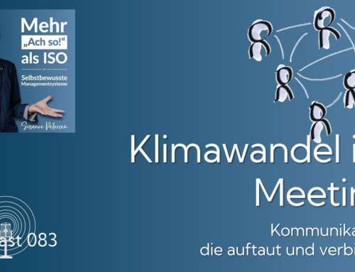 Podcast 83: Klimawandel im Meeting – Kommunikation, die auftaut und verbindet