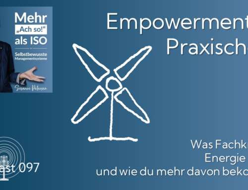 Podcast 97: Empowerment im Praxischeck: Was Fachkräften Energie gibt – und wie du mehr davon bekommst