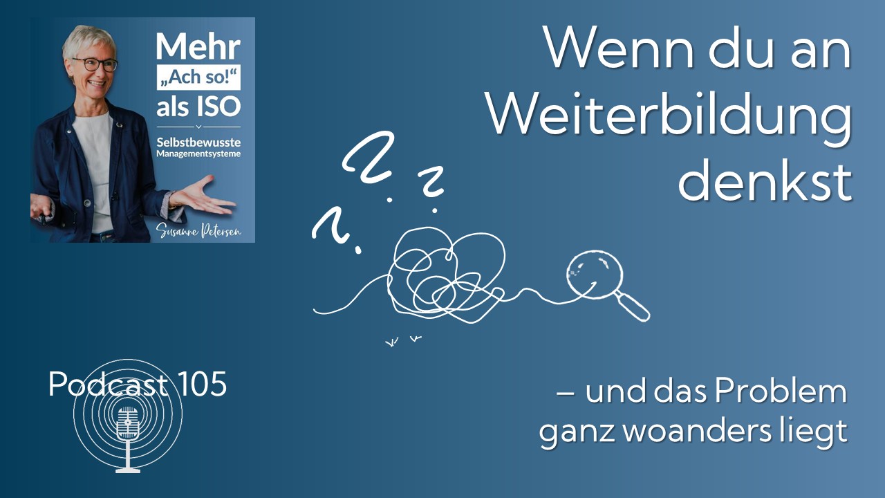 Weiterbildung löst nicht alle Umsetzungsprobleme - PC 105: Fragen, die weiterhelfen